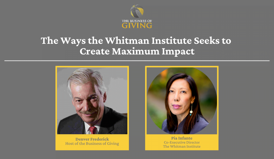 The Ways the Whitman Institute Seeks to Create Maximum Impact