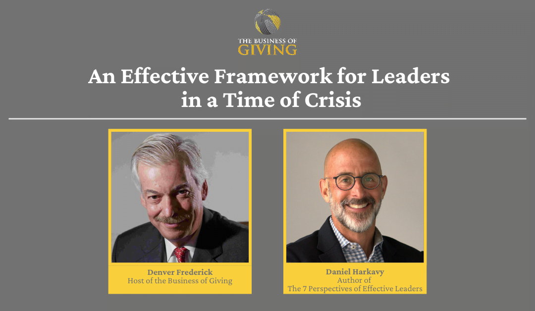 An Effective Framework for Leaders in a Time of Crisis