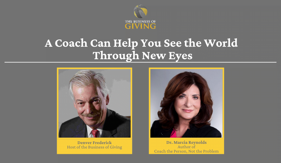 A Coach Can Help You See the World Through New Eyes