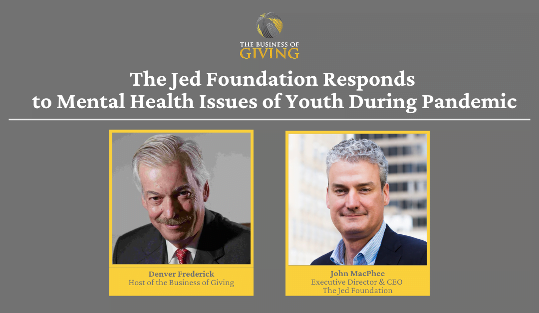 The Jed Foundation Responds to Mental Health Issues of Youth During Pandemic