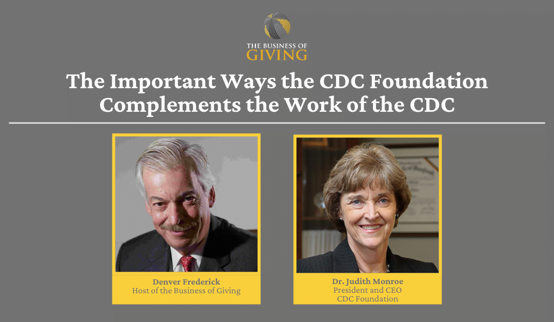 The Important Ways the CDC Foundation Complements the Work of the CDC