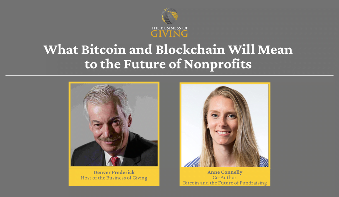 What Bitcoin and Blockchain Will Mean to the Future of Nonprofits