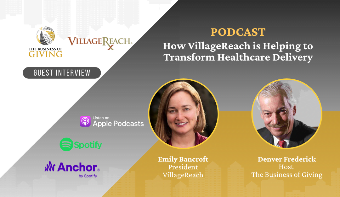 ﻿How VillageReach is Helping to Transform Healthcare Delivery