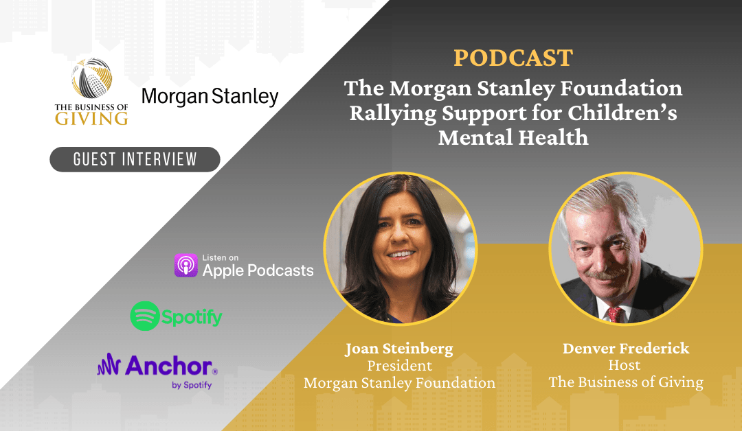 The Morgan Stanley Foundation Rallying Support for Children’s Mental Health