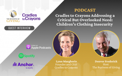 Cradles to Crayons Addressing a Critical But Overlooked Need: Children’s Clothing Insecurity