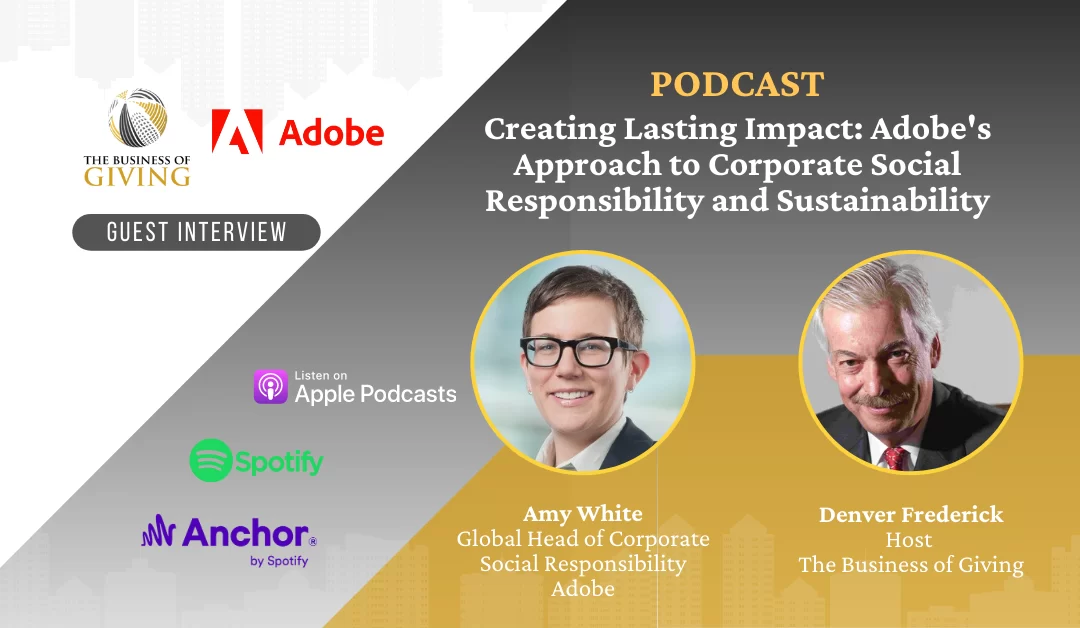 Creating Lasting Impact: Adobe’s Approach to Corporate Social Responsibility and Sustainability