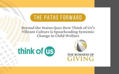 Beyond the Status Quo: How Think of Us’s Vibrant Culture is Spearheading Systemic Change in Child Welfare
