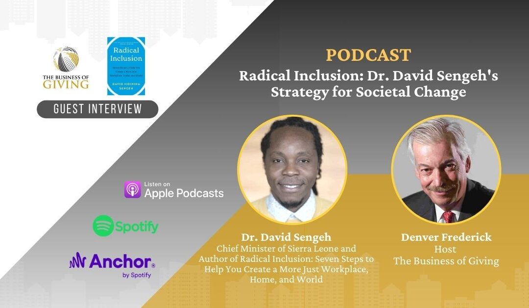 Radical Inclusion: Dr. David Sengeh’s Strategy for Societal Change